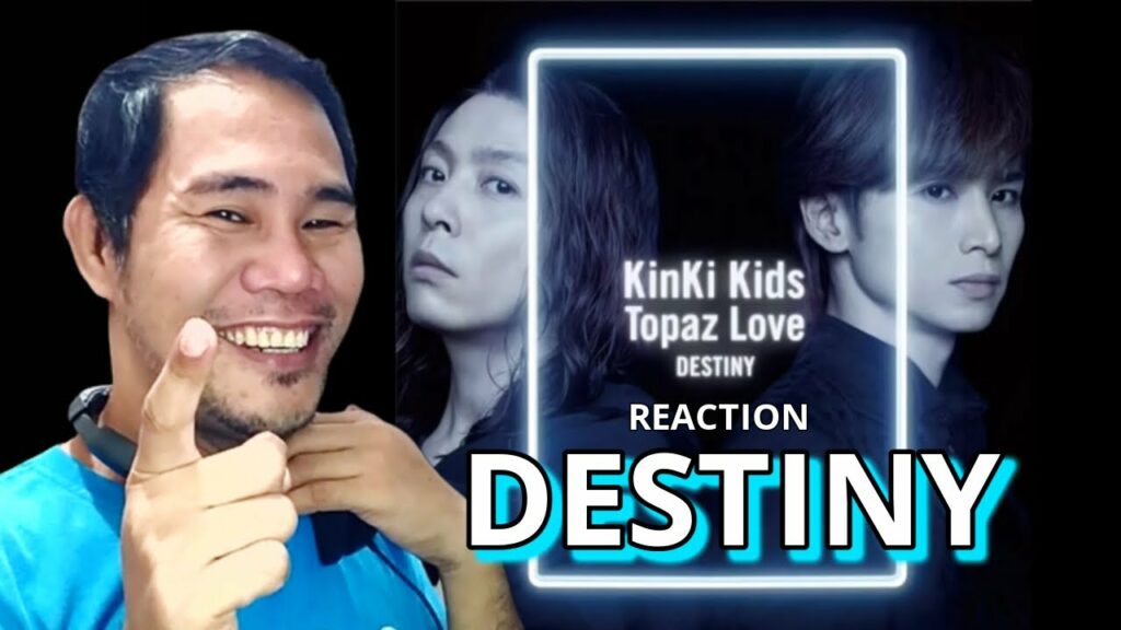 Kinki Kids キンキキッズ - DESTINY REACTION
