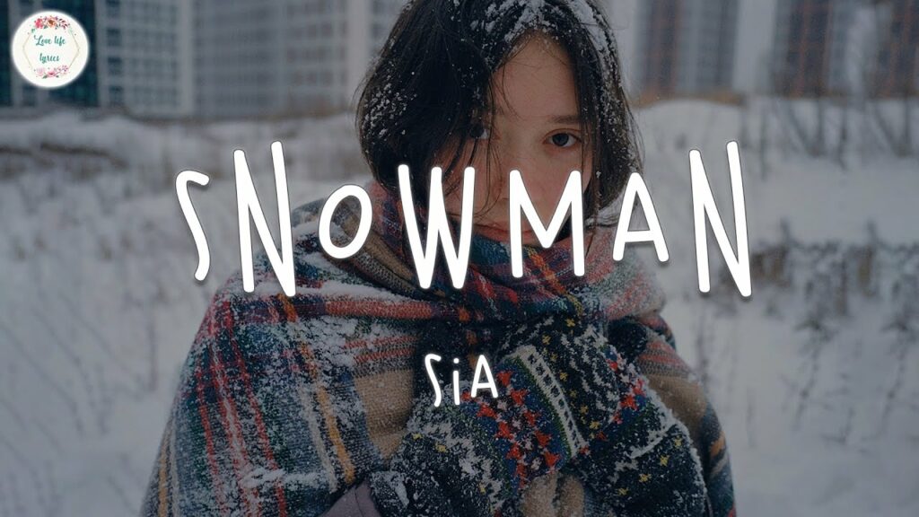 Sia - Snowman (Lyric Video)