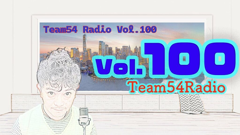 Team54 Radio Vol.100 Special