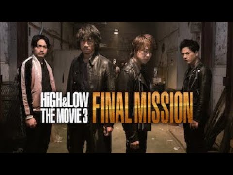 HiGH&LOW The Movie 3 Final Mission 映画フル 日本映画 フル 2022 HiGH&LOW The Movie 3 Final Mission 映画フル 日本映画 フル 2022