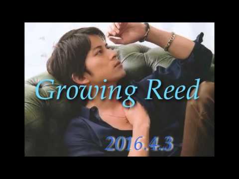 岡田准一 Growing Reed 20160403 (ゲスト：中谷美風）