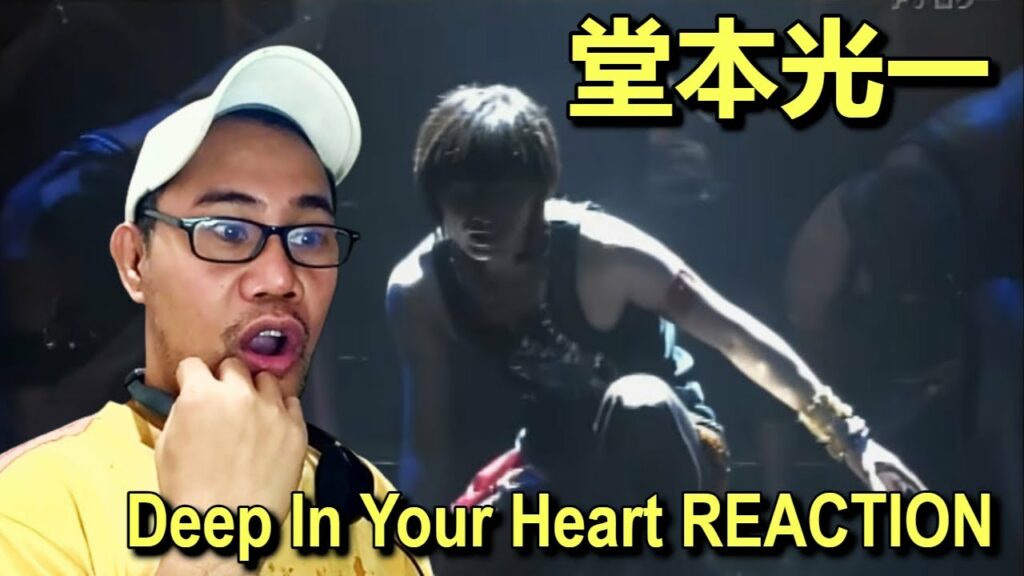 Koichi Domoto 堂本光一 – Deep In Your Heart REACTION Koichi Domoto 堂本光一 - Deep In Your Heart REACTION
