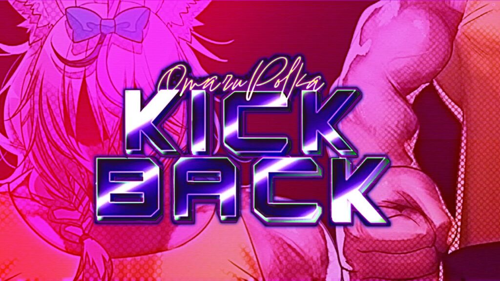 KICKBACK - 尾丸ポルカ(cover)