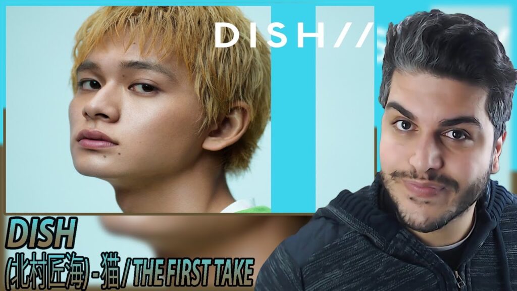 DISH// (北村匠海) – 猫 / THE FIRST TAKE REACTION | JPOP TEPKİ DISH// (北村匠海) - 猫 / THE FIRST TAKE REACTION | JPOP TEPKİ