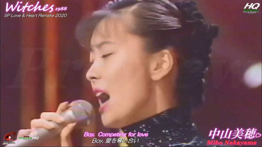 中山美穂 Miho Nakayama "Witches" (1988 ) / SP LOVE & HEART REMAKE 2020 / +Eng sub