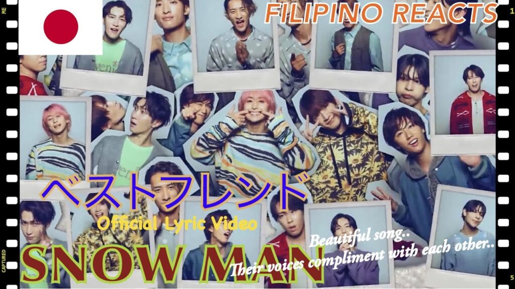 [FILIPINO REACTION VIDEO] ||   🇯🇵 Snow Man「ベストフレンド」Official Lyric Video