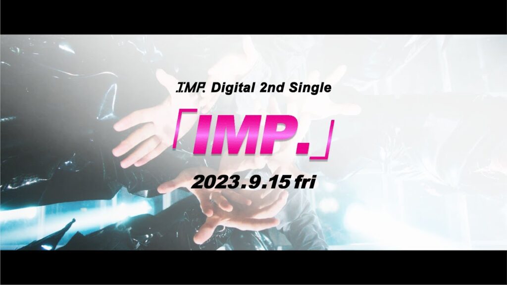 IMP.「IMP.」Teaser