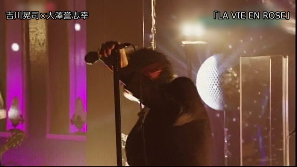 【TV】吉川晃司＆大澤誉志幸「La Vie en Rose」 2011