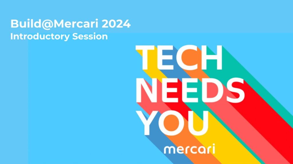 【日本語開催】Build@Mercari 2024 説明会 【日本語開催】Build@Mercari 2024 説明会