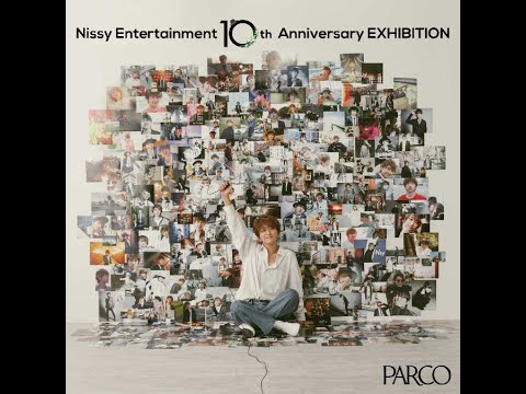 新着- Nissy（西島隆弘）のソロプロジェクト10周年を記念した展覧会『Nissy Entertainment 10th Anniversary EXHIBITION』全国8都市で開催