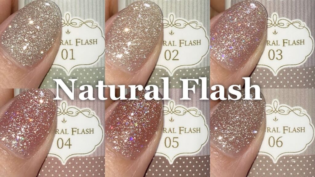 【ネイル工房】ナチュラルフラッシュ 全6色カラーチャート 【ネイル工房】ナチュラルフラッシュ 全6色カラーチャート
