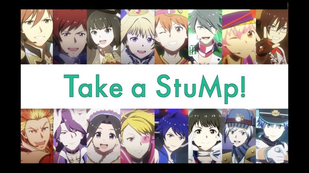 【アイドルマスターSideM】【MAD】Take a StuMp!【Ver.1】