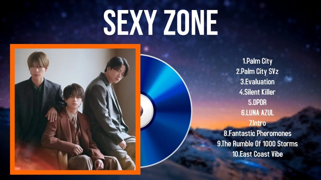 Sexy Zone グレイテスト ヒッツ フル アルバム 2024 ~ Sexy Zone 有名曲Jpop メドレー 2024