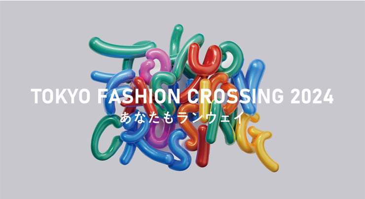 東京のファッションシーンを体感!『TOKYO FASHION CROSSING 2024』が11月23日に開催 東京のファッションシーンを体感!『TOKYO FASHION CROSSING 2024』が11月23日に開催