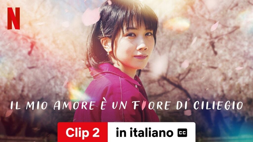 Il mio amore è un fiore di ciliegio (Clip 2 sottotitolato) | Trailer in italiano | Netflix