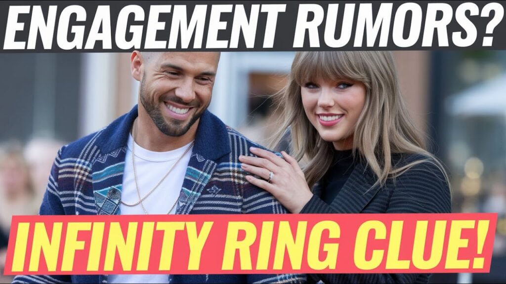 "Travis Kelce & Taylor Swift Engagement Rumors: Infinity Ring Clue – Will They Get Engaged Soon?"