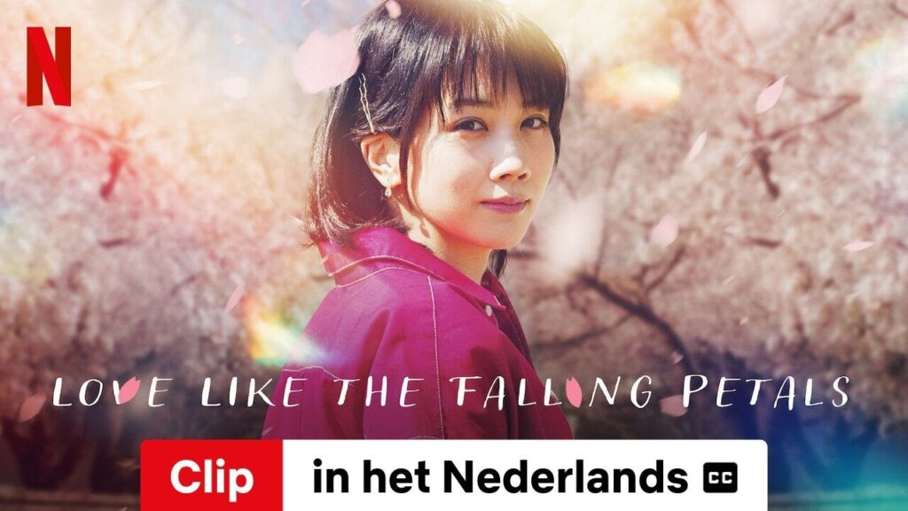Love Like the Falling Petals (Clip ondertiteld) | Trailer in het Nederlands | Netflix