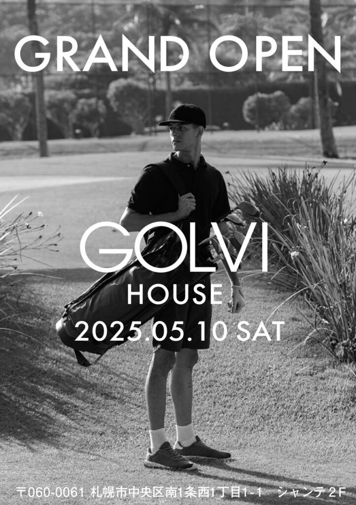 GOLVI HOUSE、2025年5月10日 札幌・中央区にグランドオープン ─ ゴルフとファッションを融合した新業態セレクトショップ