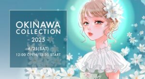 CUTIE STREET、CANDY TUNEに大歓声！ 沖縄最大級のガールズファッションフェス『OKINAWA COLLECTION 2025』大盛況にて閉幕【オフィシャルレポートVol.2】