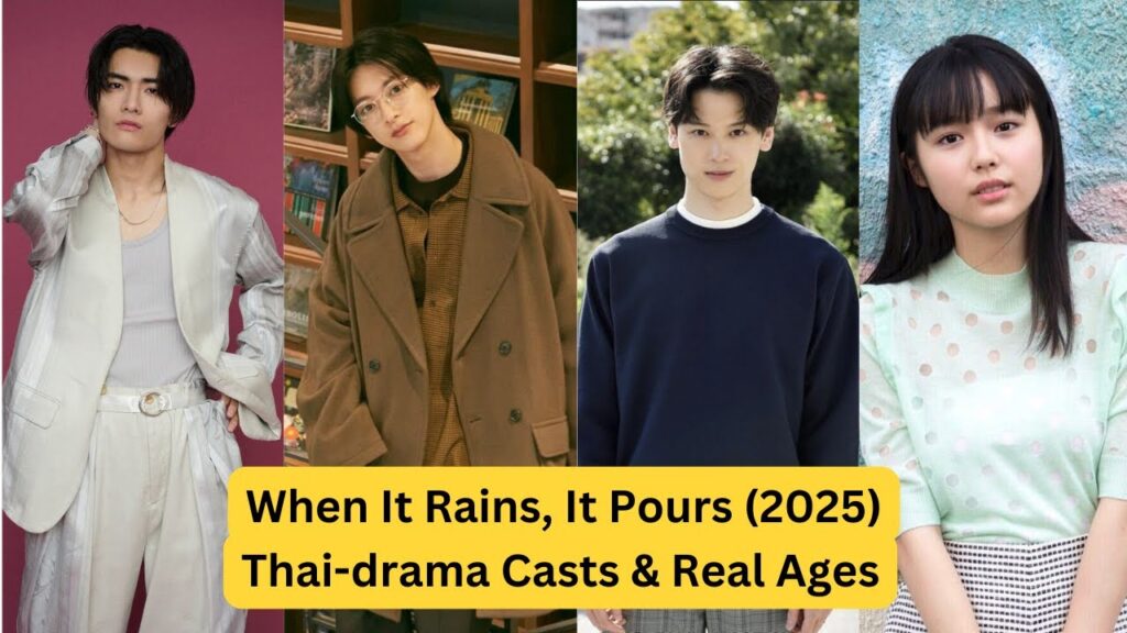 When it Rains, It Pours ( Thai BL Drama) Cast, Real Name & their Ages