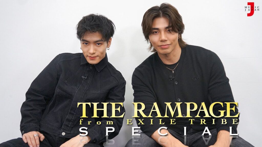 【THE RAMPAGE スペシャル ダイジェスト版】THE RAMPAGEから川村壱馬&武知海青の2人が登場【ミュージック・ジャパンTV】