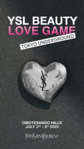 アイコンリップ「YSL ラブシャイン」の魅力を体験できるポップアップイベント「YSL BEAUTY LOVE GAME TOKYO UNDERGROUND」を東京・表参道で開催！