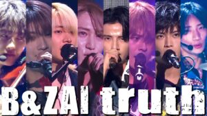 B&ZAI【truth(嵐)】B&ZAI LIVE 2025 First Beat