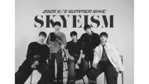 K-POPアーティスト SKYE（スカイ） JAPAN LIVE「2025 S/S SUMMER SKYE -SKYEISM-」決定！