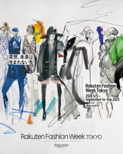 Rakuten Fashion Week TOKYO 2026 S/S 2025年9/1（月）～9/6（土）開催「世界の継ぎ目となれ - JFW 20 + 20 -」を年間テーマに新たな20年へと前進