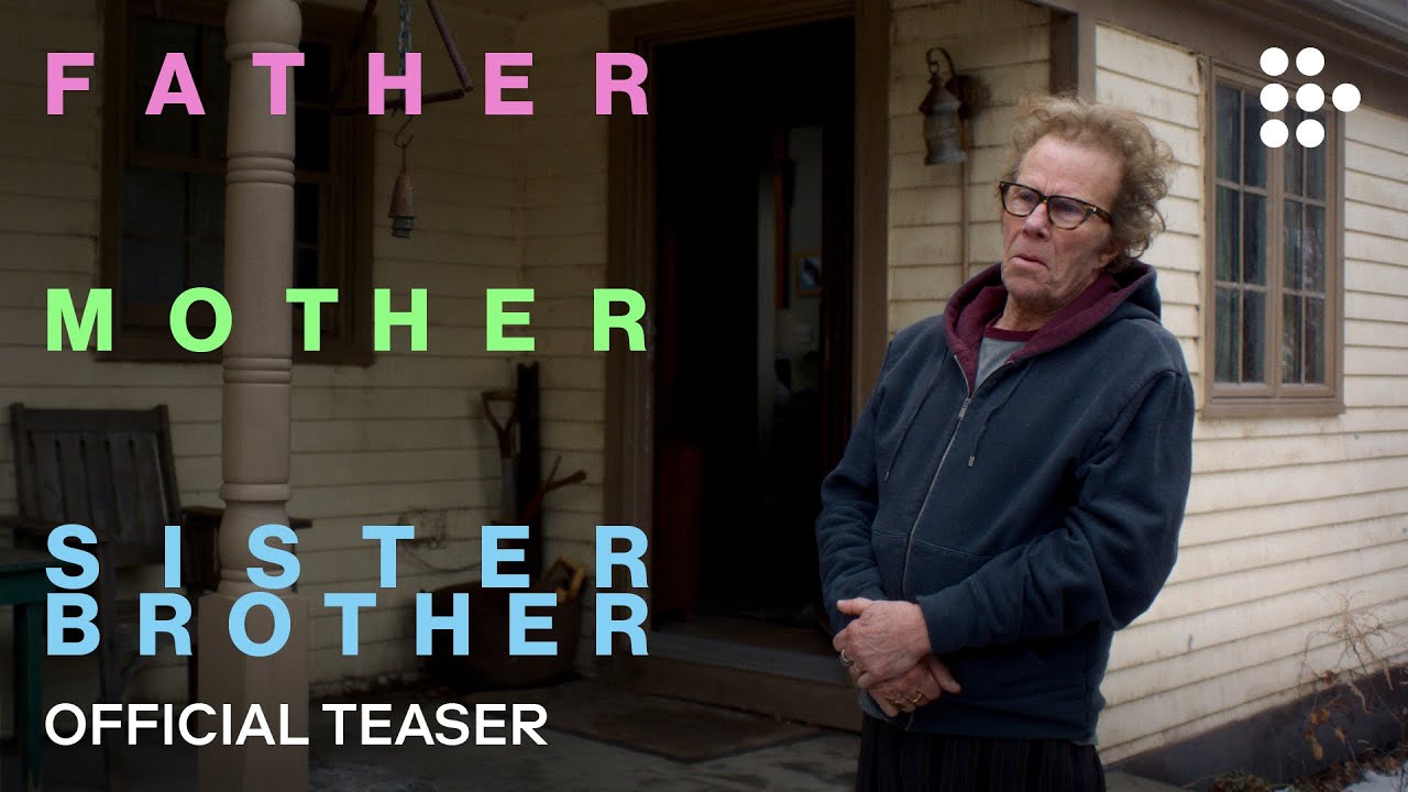 FATHER MOTHER SISTER BROTHER | Official Teaser Trailer | Coming Soon thumnail