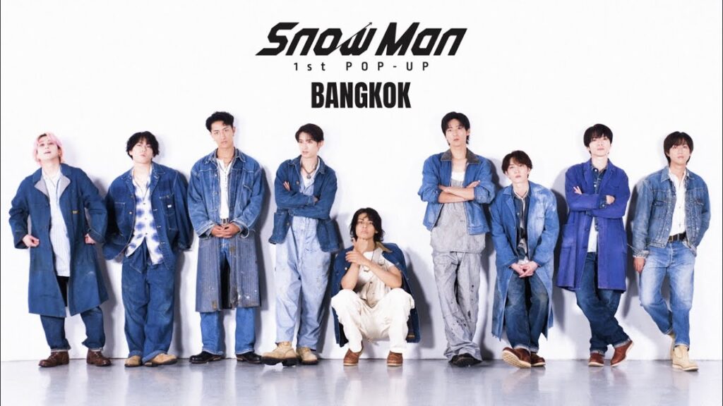Snow Man 1st POP-UP – Behind The Scenes / BANGKOK #1 – Snow Man 1st POP-UP - Behind The Scenes / BANGKOK #1 -