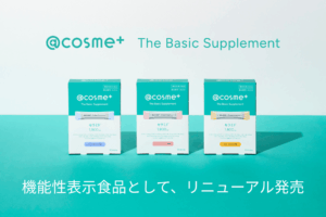 日本最大のコスメ・美容のプラットフォーム発サプリメント「 @cosme+ The Basic Supplement」セラミドの機能性表示食品として、リニューアル発売〜スキンケアでは届かない、内側からの"うるおいケア"をサポート〜