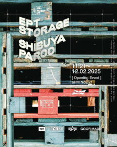 ファッション、アート、ミリタリー、ストリートが交差する“倉庫”。EPTのポップアップは本日からスタートです。 | news | HOUYHNHNM(フイナム) ファッション、アート、ミリタリー、ストリートが交差する“倉庫”。EPTのポップアップは本日からスタートです。 | news | HOUYHNHNM(フイナム)