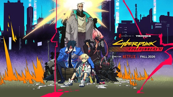 アニメ『サイバーパンク: エッジランナーズ2』2026年秋Netflix独占配信！ティザーアート＆第4弾キャラクター公開 - Game*Spark