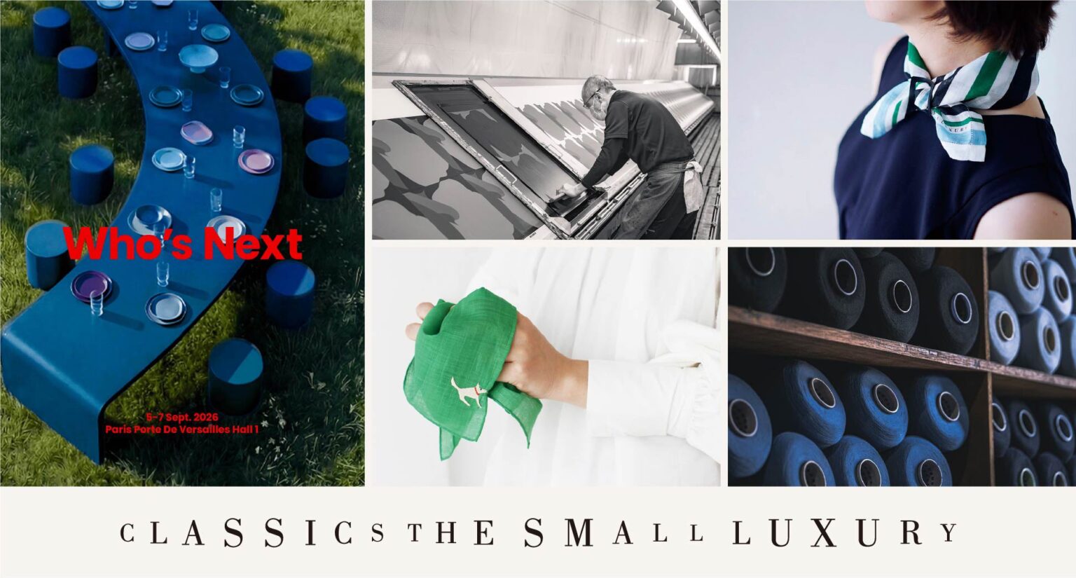 日本で育まれたハンカチ文化を、世界へ。ハンカチーフ専門店「CLASSICS the Small Luxury」が、パリ最大級のファッショントレードショー「Who’s Next 2026」に初出展 日本で育まれたハンカチ文化を、世界へ。ハンカチーフ専門店「CLASSICS the Small Luxury」が、パリ最大級のファッショントレードショー「Who's Next 2026」に初出展